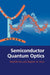 Semiconductor Quantum Optics by Mackillo Kira, Stephan W. Koch