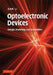 Optoelectronic Devices by Xun Li