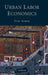 Urban Labor Economics by Yves Zenou