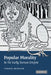 Popular Morality in the Early Roman Empire by Teresa Morgan, Morgan Teresa