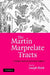 The Martin Marprelate Tracts by Joseph L. Black