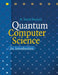 Quantum Computer Science by N. David Mermin