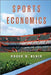 Sports Economics by Roger D. Blair