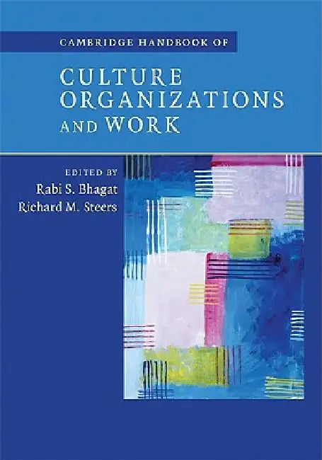Cambridge Handbook Of Culture, Organizations, And Work 