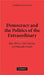 Democracy and the Politics of the Extraordinary by Andreas Kalyvas