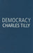 Democracy by Charles Tilly