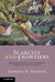 Scarcity and Frontiers by Edward B. Barbier