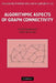 Algorithmic Aspects of Graph Connectivity by Hiroshi Nagamochi, Toshihide Ibaraki