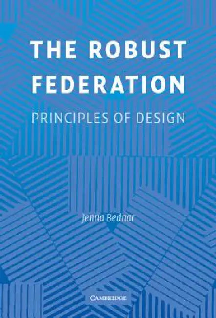 The Robust Federation by Jenna Bednar