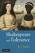 Shakespeare and Tolerance by B. J. Sokol
