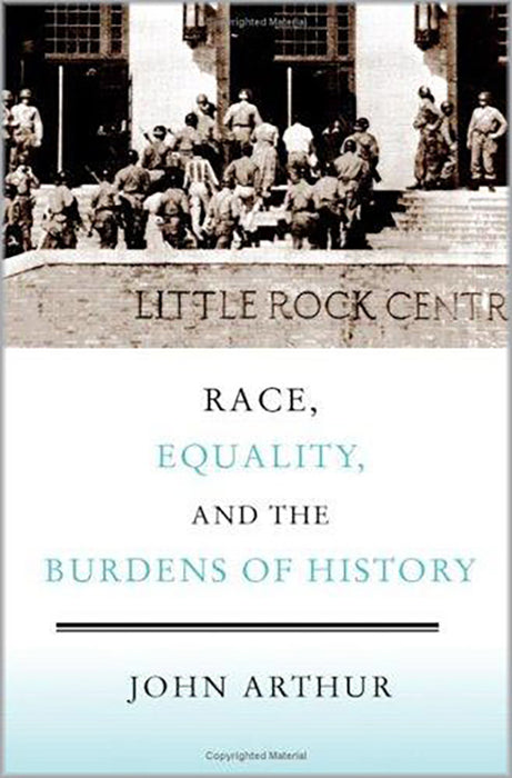 Race, Equality, And The Burdens Of History