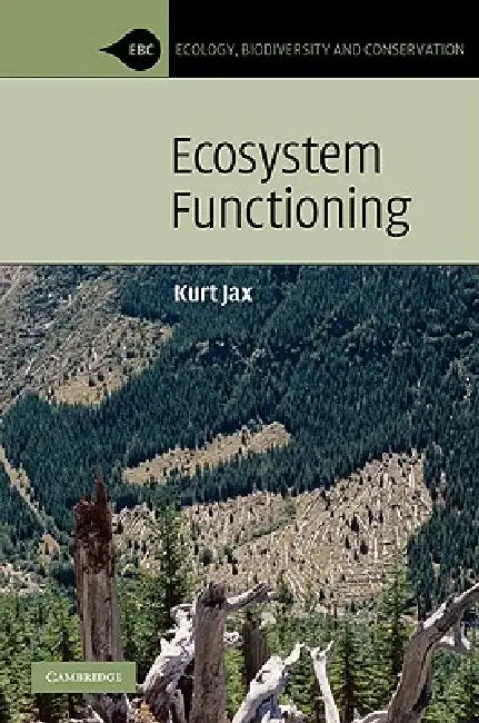 Ecosystem Functioning by Kurt Jax