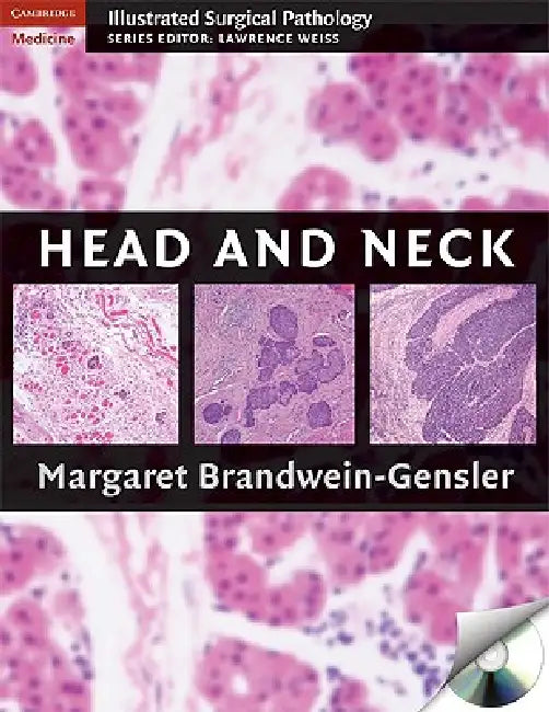 Head and Neck [With CDROM] by Margaret Brandwein-Gensler