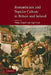 Romanticism and Popular Culture in Britain and Ireland by Philip Connell, Nigel Leask