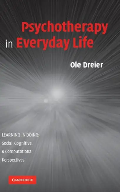 Psychotherapy in Everyday Life by Ole Dreier