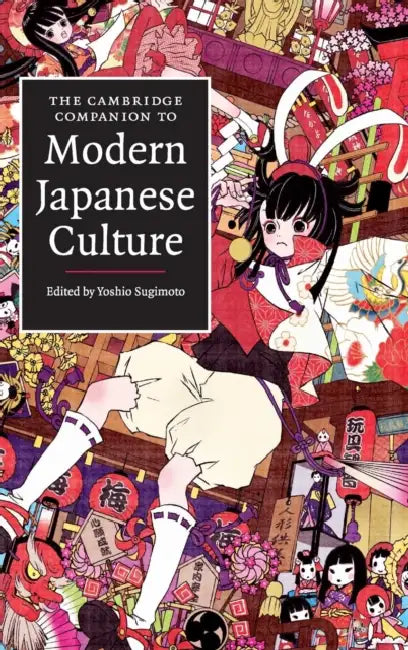 The Cambridge Companion to Modern Japanese Culture by Yoshio Sugimoto