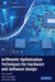 Arithmetic Optimization Techniques for Hardware and Software Design by Ryan Kastner, Anup Hosangadi, Farzan Fallah