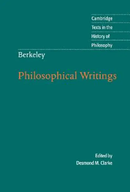 Berkeley: Philosophical Writings by Desmond M. Clarke