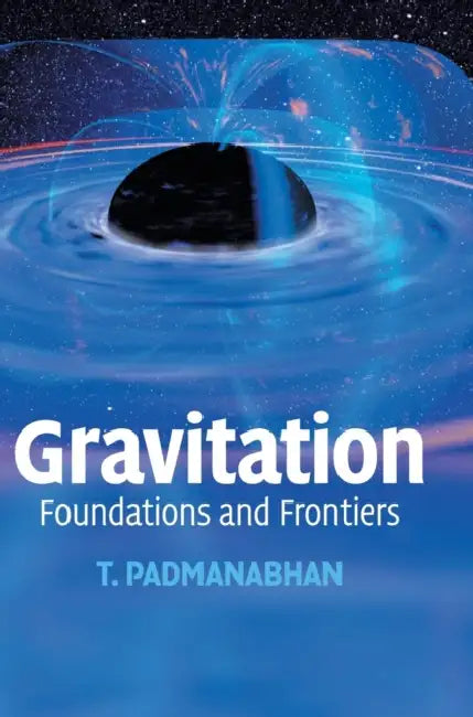 Gravitation by T. Padmanabhan