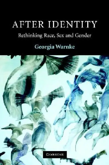 After Identity by Georgia Warnke