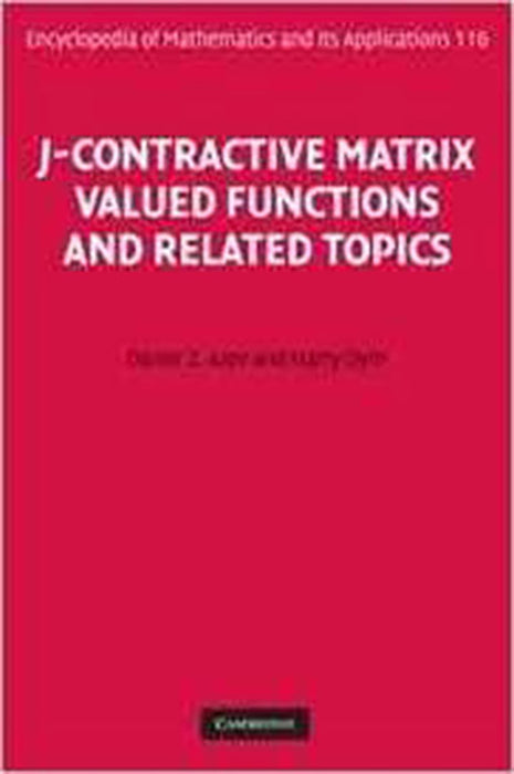 J-Contractive Matrix Valued Functions And Related Topics