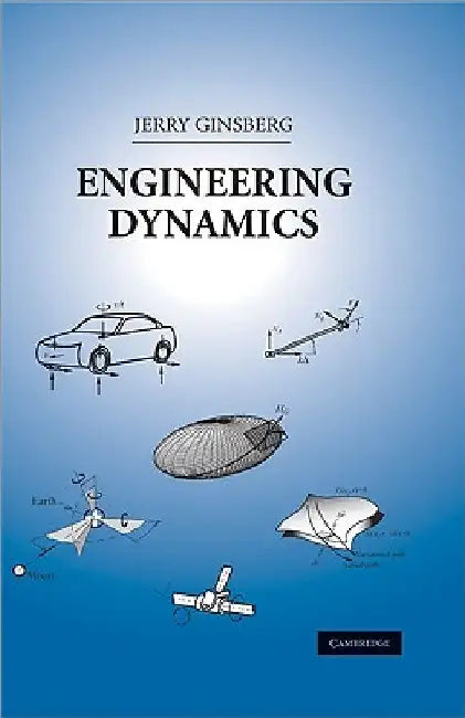 Engineering Dynamics by Jerry H. Ginsberg