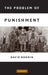 The Problem of Punishment by David Boonin