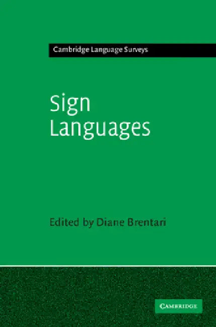 Sign Languages by Diane Brentari