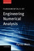 Fundamentals of Engineering Numerical Analysis by Parviz Moin