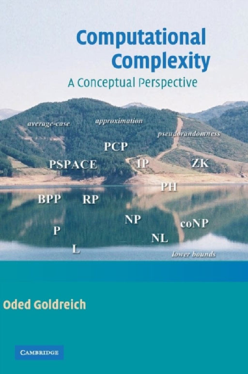 Computational Complexity by Oded Goldreich