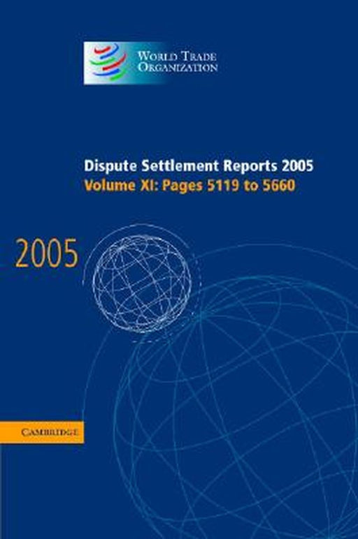 Dispute Settlement Reports 2005 by World Trade Organization
