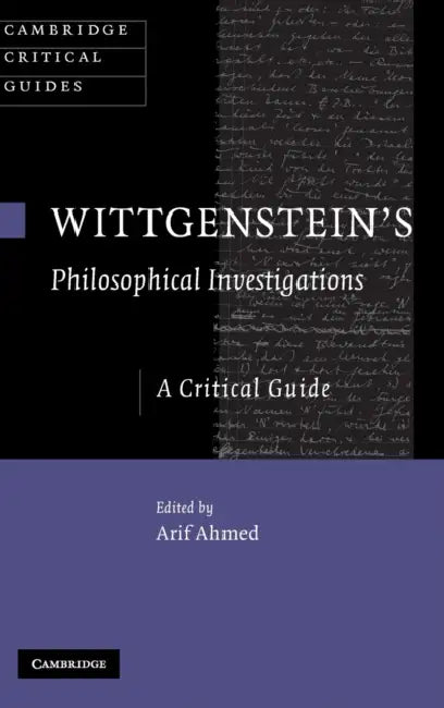 Wittgenstein's 'Philosophical Investigations' by Arif Ahmed