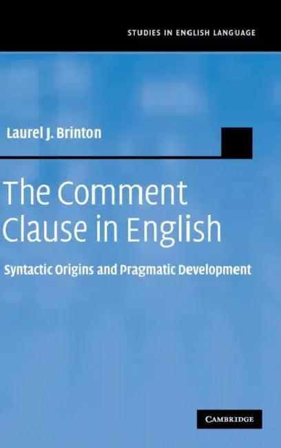 The Comment Clause in English by Laurel J. Brinton