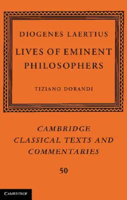 Diogenes Laertius: Lives of Eminent Philosophers by Tiziano Dorandi