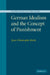 German Idealism and the Concept of Punishment by Jean-Christophe Merle
