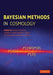 Bayesian Methods In Cosmology by Michael P. Hobson, Others