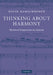 Thinking about Harmony: Historical Perspectives on Analysis by David Damschroder