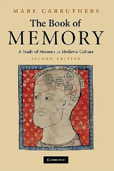 The Book of Memory by Mary Carruthers