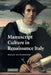 Manuscript Culture in Renaissance Italy by Brian Richardson