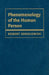 Phenomenology of the Human Person by Robert Sokolowski