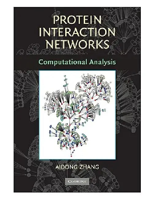 Protein Interaction Networks by Aidong Zhang