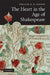 The Heart in the Age of Shakespeare by William W. E. Slights