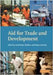 Aid For Trade And Development by Dominique Njinkeu