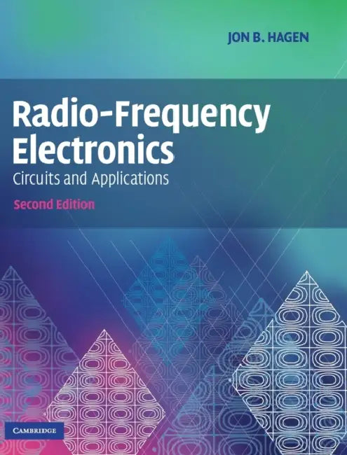 Radio-Frequency Electronics by Jon B. Hagen