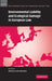 Environmental Liability and Ecological Damage In European Law by Monika Hinteregger