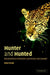 Hunter and Hunted: Relationships Between Carnivores and People by Hans Kruuk, H. Kruuk, Diana E. Brown