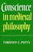 Conscience in Medieval Philosophy by Timothy C. Potts, Timothy C. Potts
