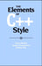 The Elements of C++ Style by Trevor Misfeldt, Gregory Bumgardner, Andrew Gray