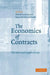 The Economics of Contracts: Theories and Applications by Eric Brousseau, Jean-Michael Glachant