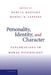 Personality, Identity, and Character: Explorations in Moral Psychology by Darcia Narvaez, Daniel K. Lapsley